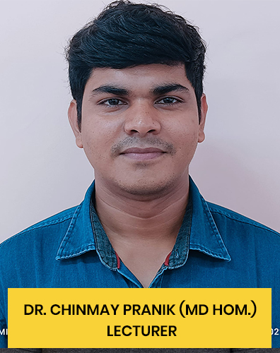 DR. CHINMAY PRANIK (MD Hom.) Lecturer